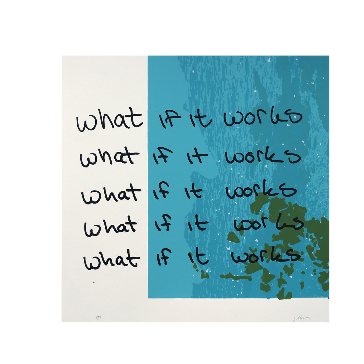 What If It Works Print by Jake Early & Lisa Olson