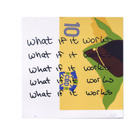 What If It Works Print by Jake Early & Lisa Olson