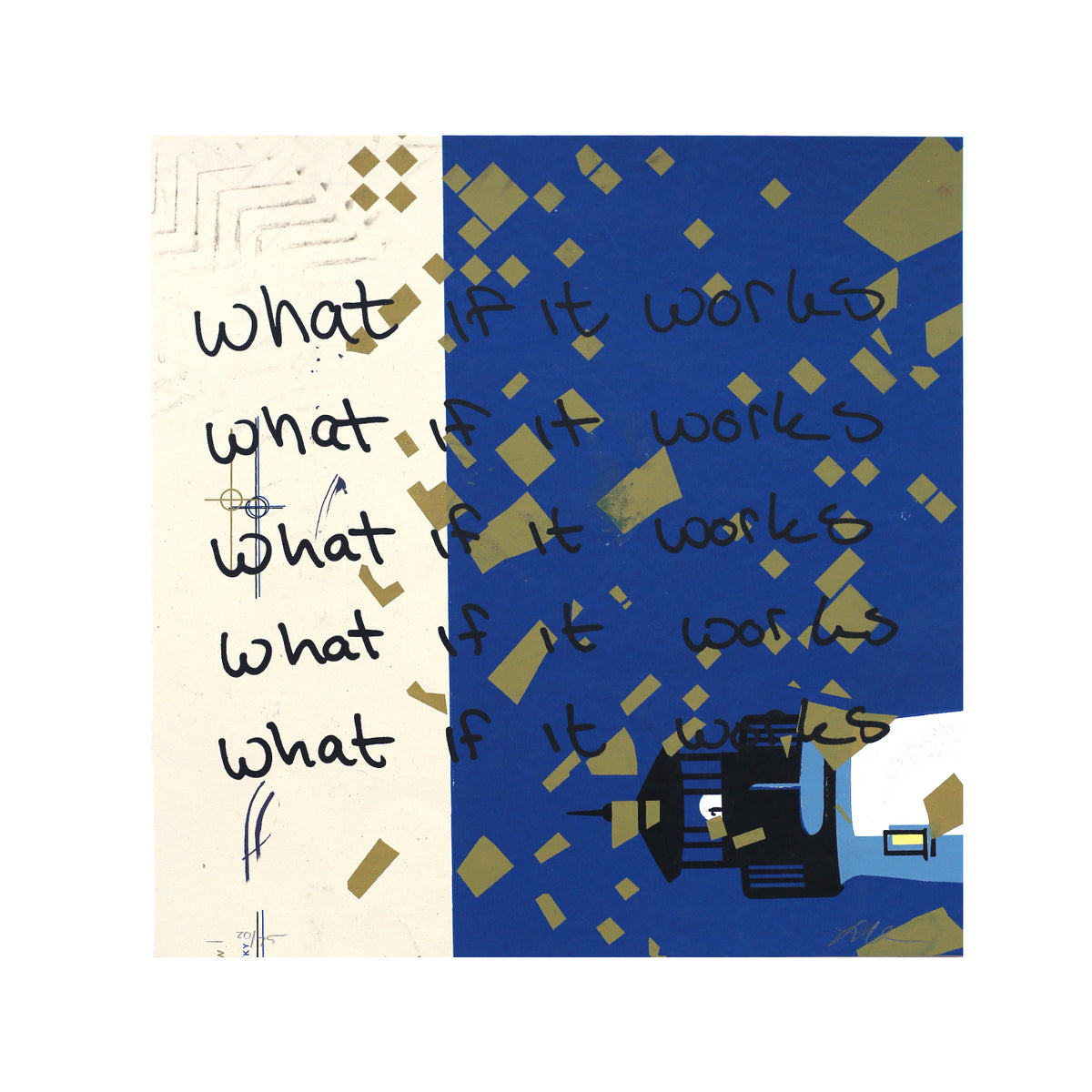 What If It Works Print by Jake Early & Lisa Olson