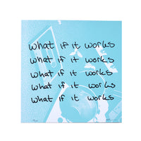 What If It Works Print by Jake Early & Lisa Olson