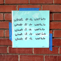 What If It Works Print by Jake Early & Lisa Olson