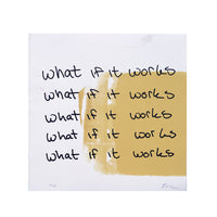 What If It Works Print by Jake Early & Lisa Olson