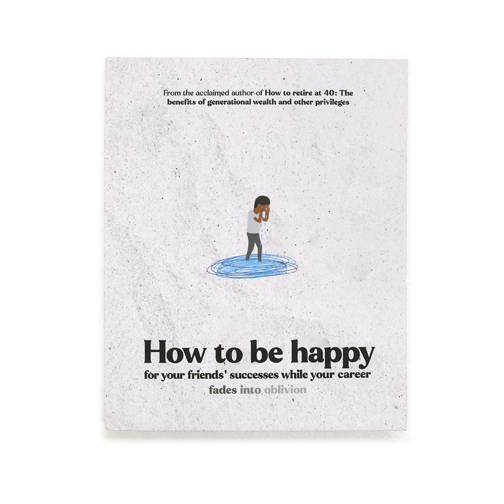 How to Be Happy by Safwat Saleem