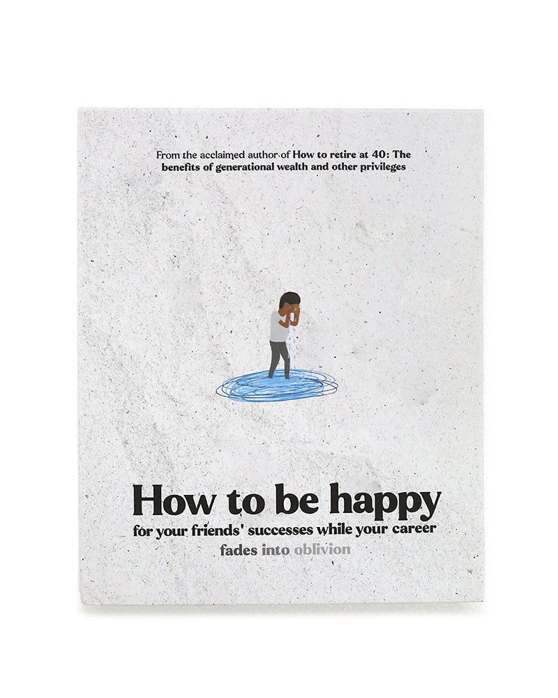 How to Be Happy by Safwat Saleem