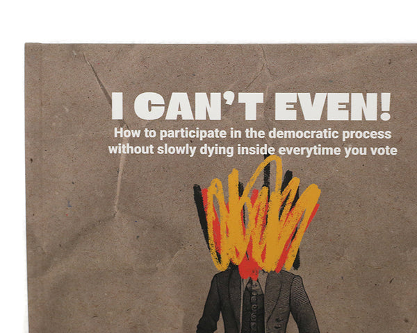 I Can't Even by Safwat Saleem