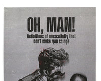 Oh Man! by Safwat Saleem