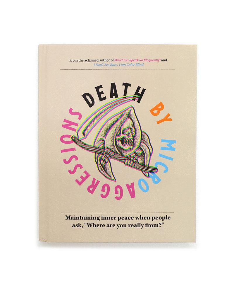 Death by Micro Aggressions by Safwat Saleem