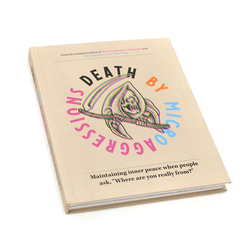 Death by Micro Aggressions by Safwat Saleem