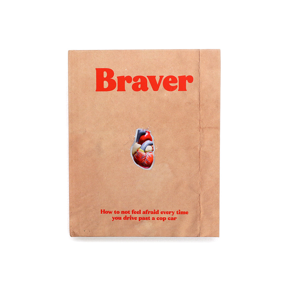Braver by Safwat Saleem