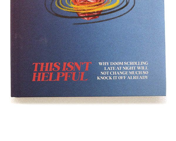 This Isn't Helpful by Safwat Saleem