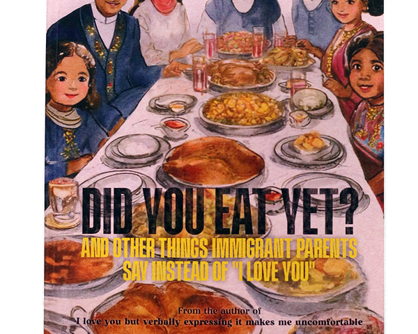 Did You Eat Yet? by Safwat Saleem