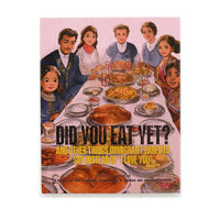 Did You Eat Yet? by Safwat Saleem