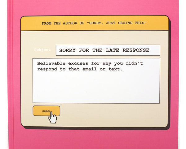 Sorry for the Late Response by Safwat Saleem