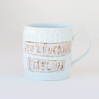 'You'R F*cking Fabulous' Mug by Stepanka Summer