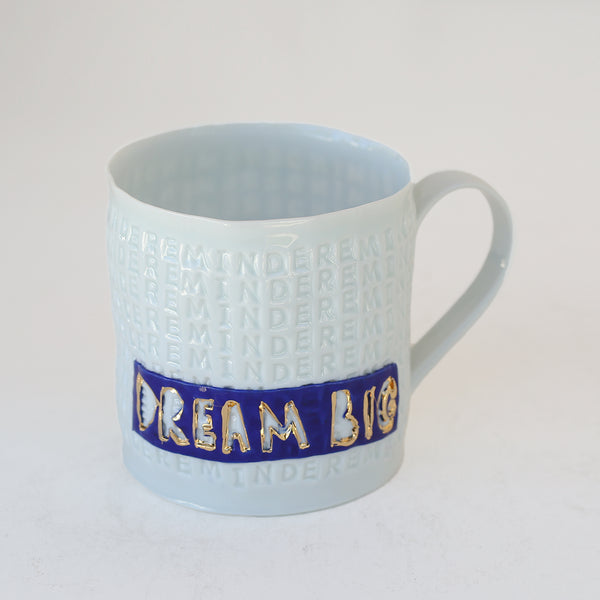 'Dream Big' Mug by Stepanka Summer