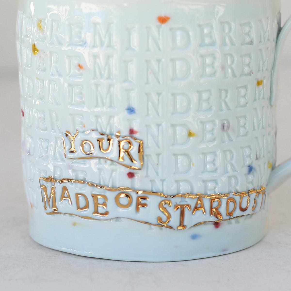 'Your Made of Stardust' Mug by Stepanka Summer
