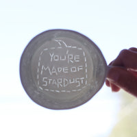 'You're Made of Stardust' Mug by Stepanka Summer