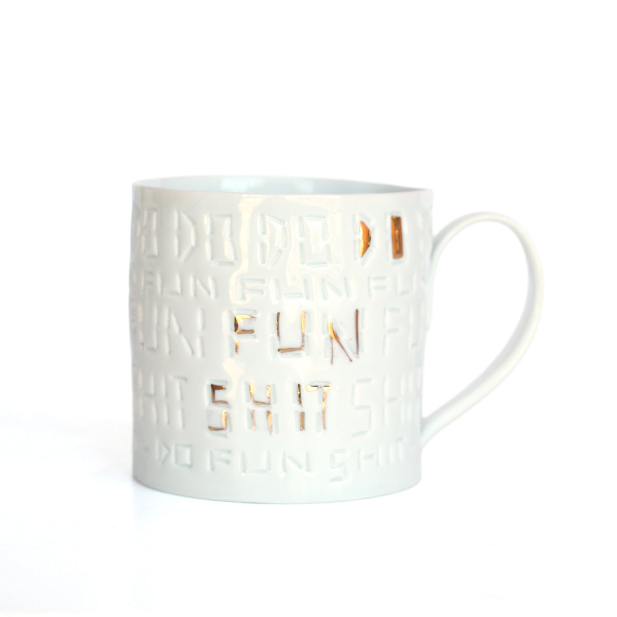'Do Fun Sh*t' Mug by Stepanka Summer
