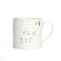'Do Fun Sh*t' Mug by Stepanka Summer