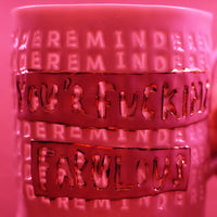 'You'R F*cking Fabulous' Mug by Stepanka Summer