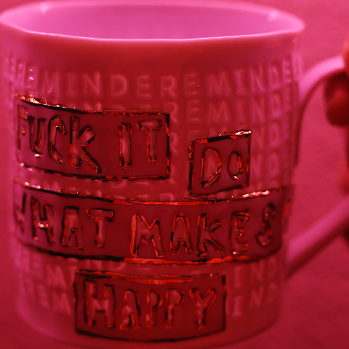 'F*ck It, Do What Makes U Happy' Mug by Stepanka Summer