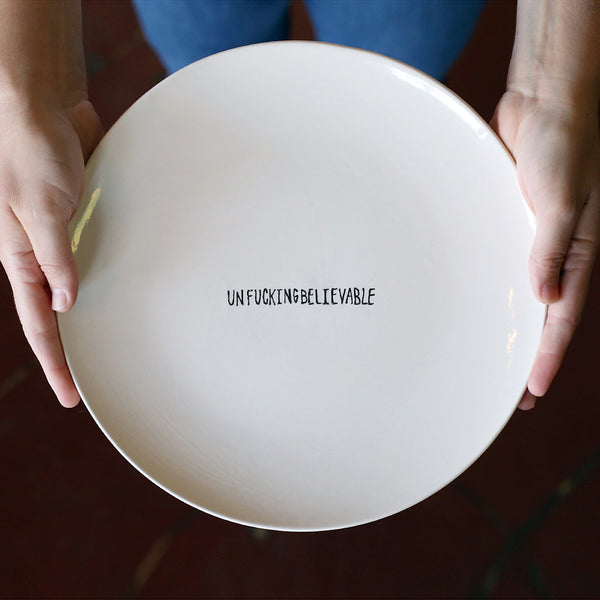UNF*CKINGBELIEVABLE plate by Denise Yaghmourian