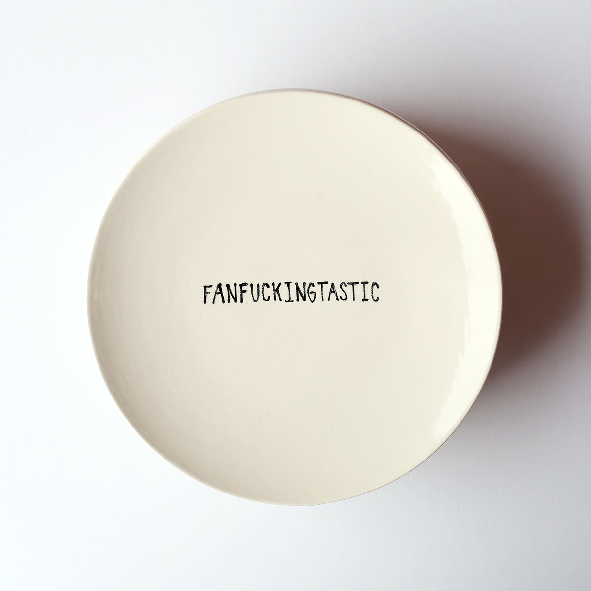 8" FANFUCKINGTASTIC Plate